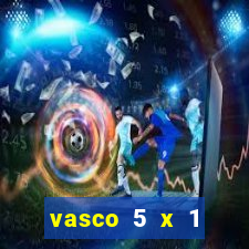 vasco 5 x 1 flamengo 2001